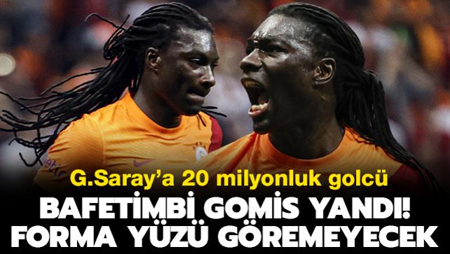 Bafetimbi Gomis yand, formay unutacak! Galatasaray'a 20 milyon euroluk golc