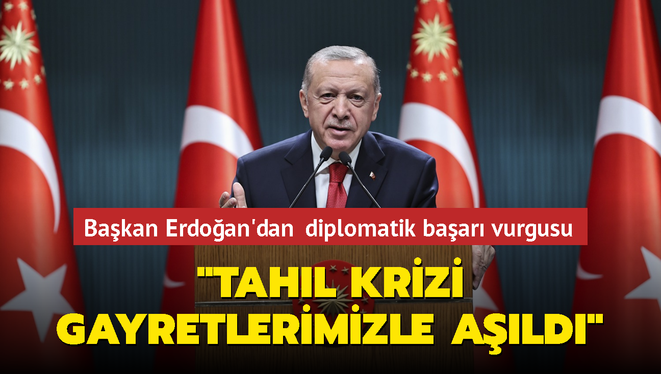 Bakan Erdoan'dan diplomatik baar vurgusu... "Tahl krizi gayretlerimizle ald"