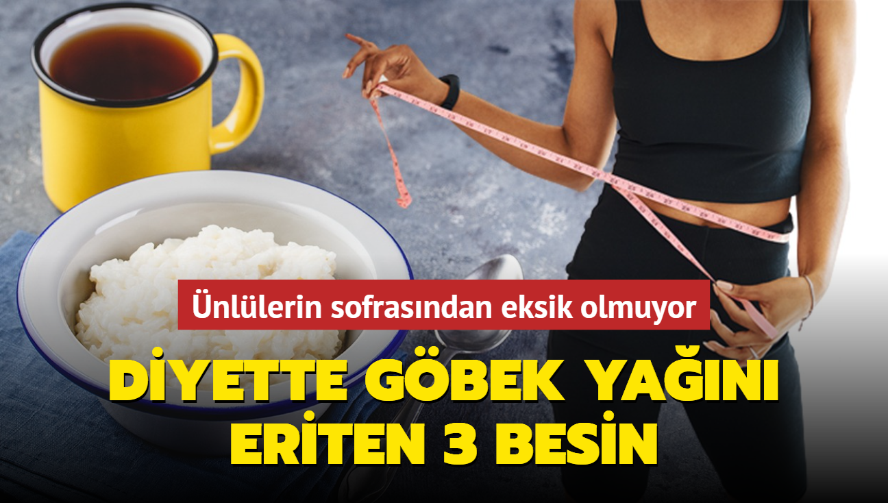 3 besin diyette gbek yandan kurtaryor! nller byle zayflyor