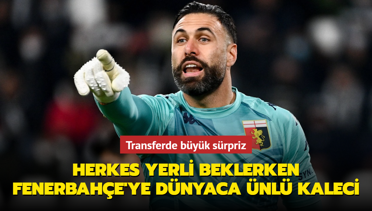 Herkes yerli beklerken Fenerbahe'ye dnyaca nl kaleci: Salvatore Sirigu