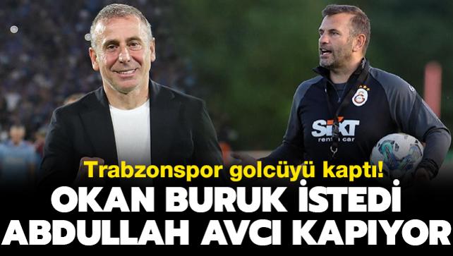 Okan Buruk istedi, Abdullah Avc kapyor! Trabzonspor golcy kapt