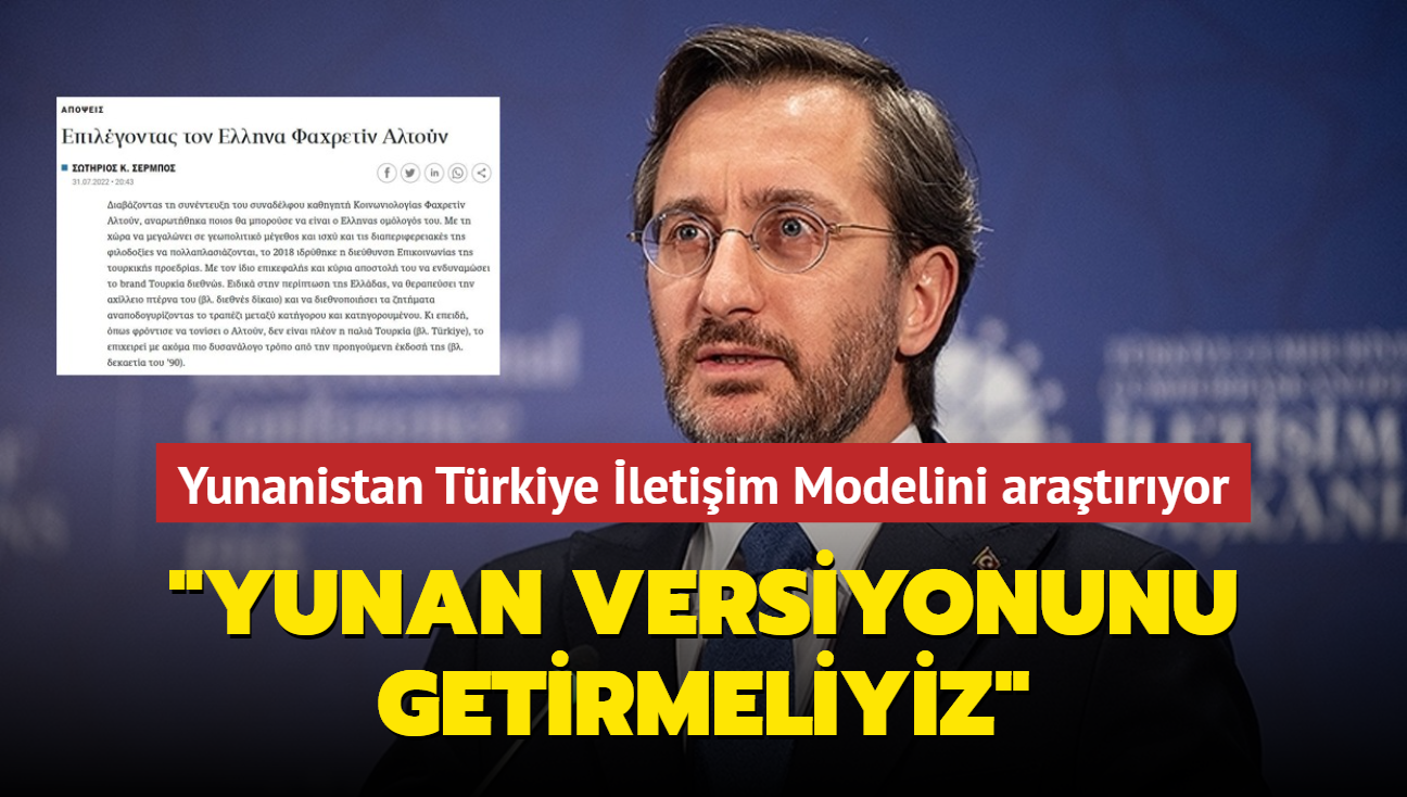 Yunanistan, Trkiye letiim Modelini aratryor... "Yunan versiyonunu getirmeliyiz"