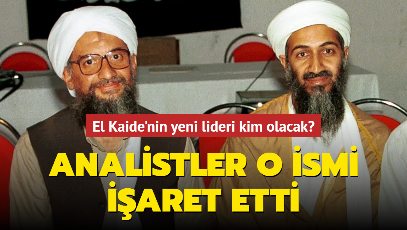 El Kaide'nin yeni lideri kim olacak" Analistler o ismi iaret etti