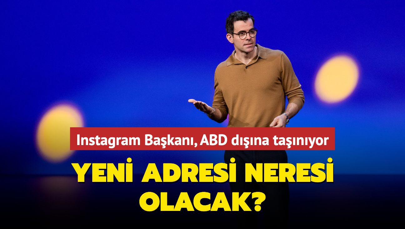 Instagram Bakan Adam Mosseri tanyor! Yeni adresi neresi olacak"