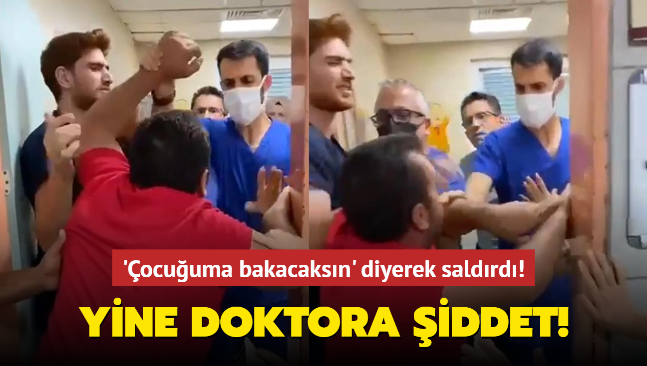 Yine doktor iddeti! 'ocuuma bakacaksn' diyerek saldrd