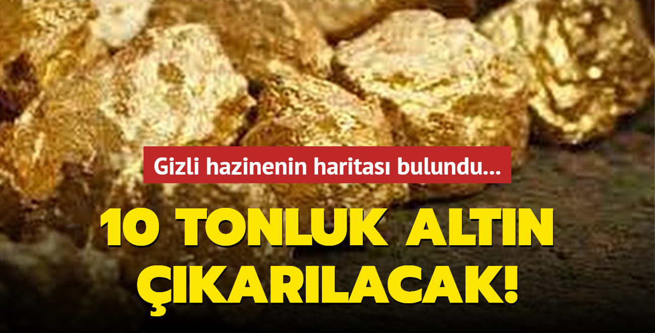 Gizli hazinenin haritas bulundu... 10 tonluk altn karlacak!