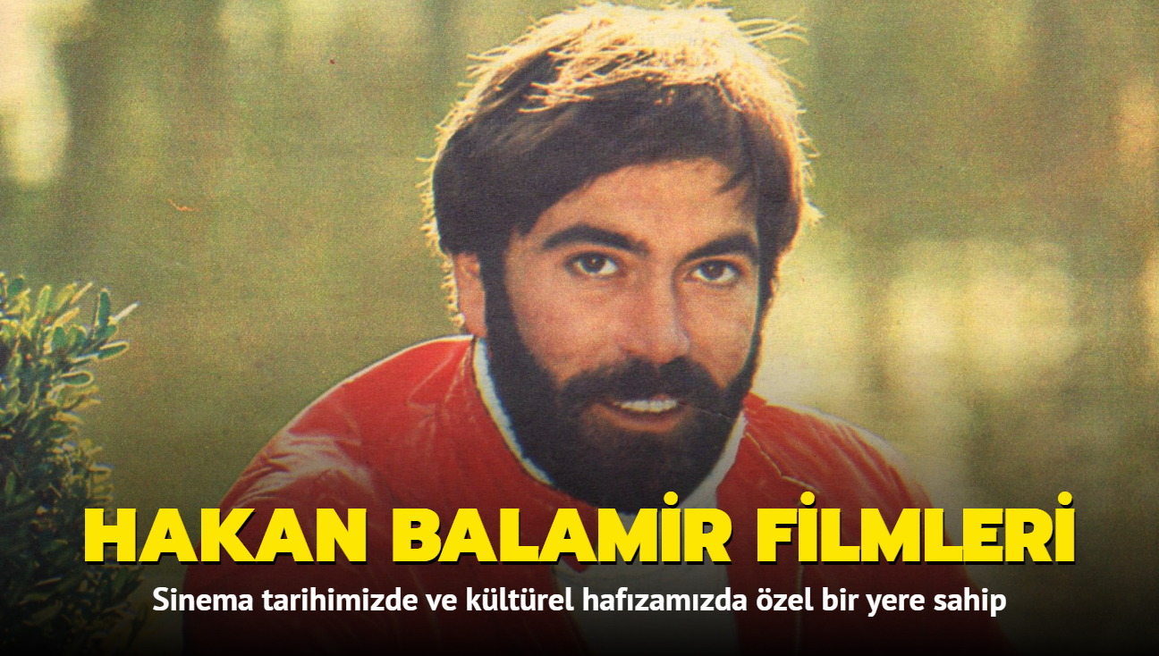 Sinema tarihimizde ve kültürel hafızamızda özel yeri olan Hakan Balamir'in en iyi filmleri