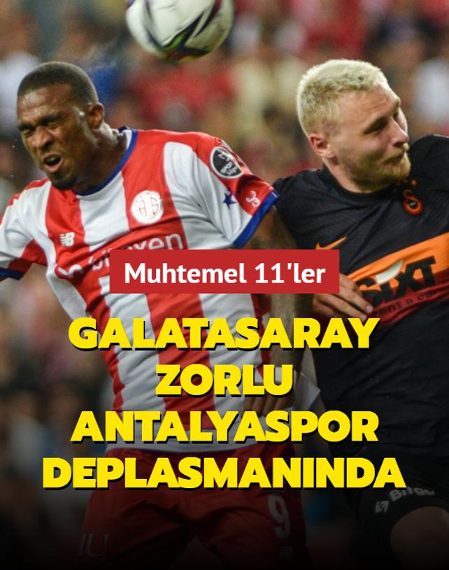 Galatasaray sezonu zorlu Antalyaspor deplasmanında açıyor: Muhtemel 11'ler