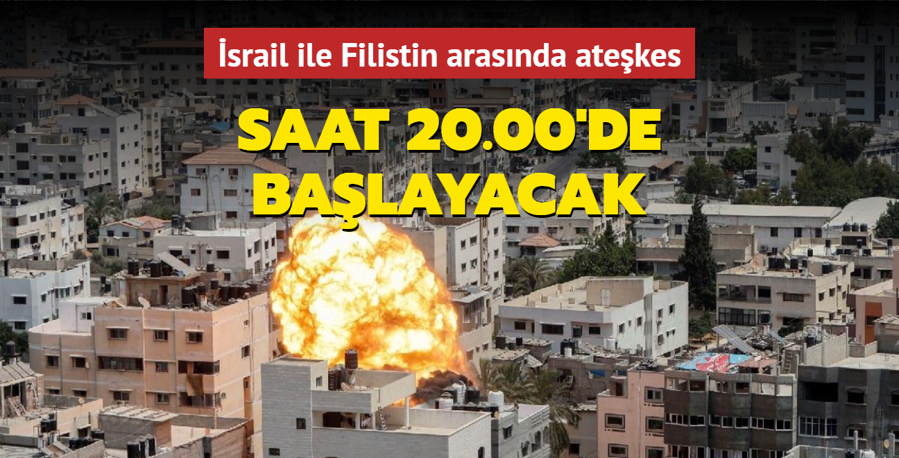 srail ile Filistin arasnda atekes! Saat 20.00'de balayacak