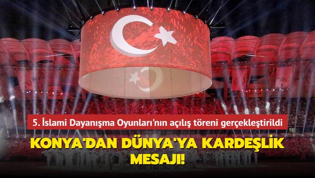 Konya'dan Dnya'ya kardelik mesaj! 5'inci slami Dayanma Oyunlar'nn al treni gerekletirildi
