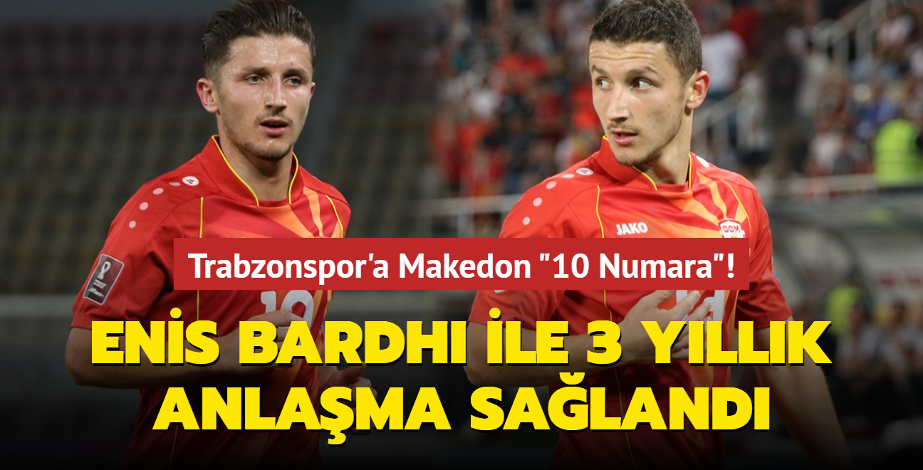 Trabzonspor'a Makedon "10 Numara"! Enis Bardhi ile 3 yllk anlama saland