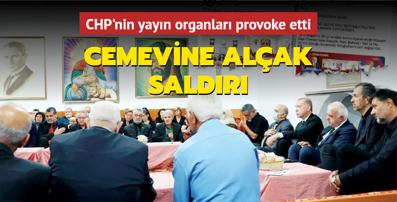 Cemevine alak saldr! CHP'nin yayn organlar provoke etti