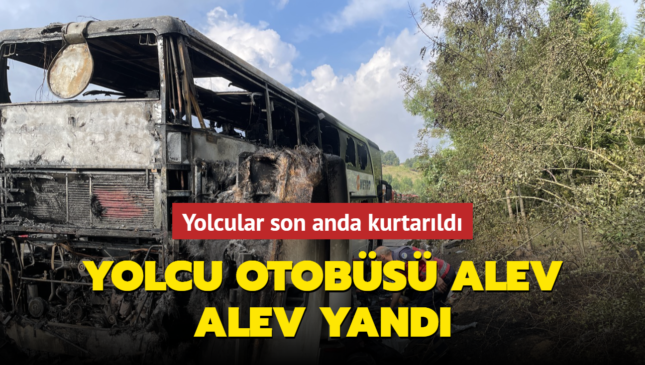 Sakarya'da yolcu otobs alev alev yand! Yolcular son anda kurtarld