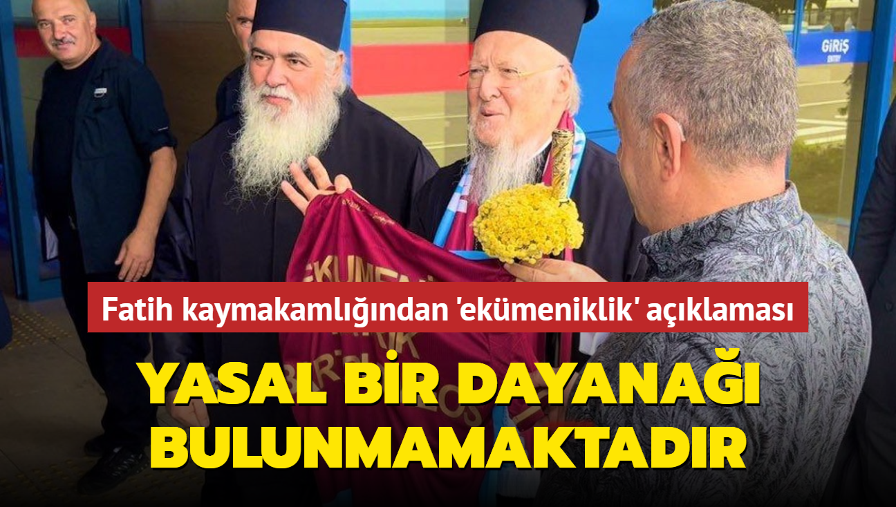 Fatih Kaymakamlndan 'ekmeniklik' aklamas: "Patrikhanenin iddiasnn yasal bir dayana bulunmamaktadr"