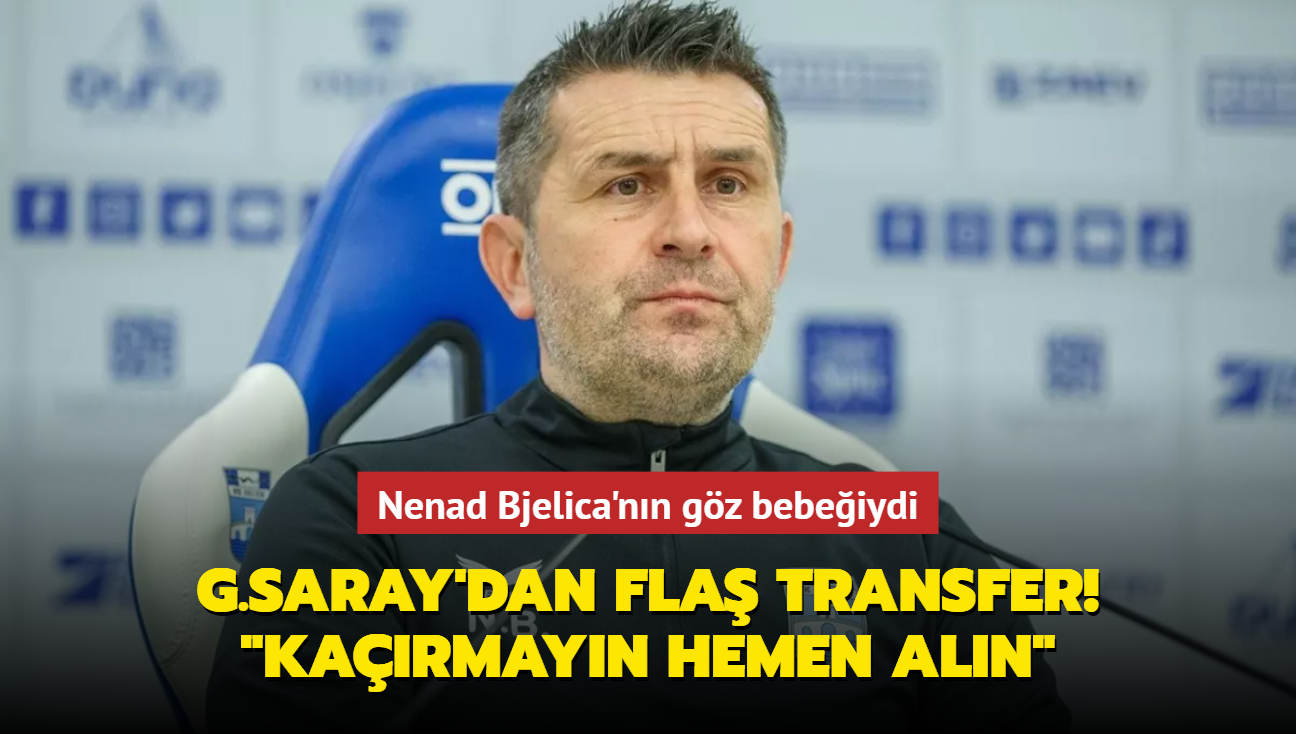 Nenad Bjelica'nn gz bebeiydi! Galatasaray'dan fla transfer: Karmayn hemen aln