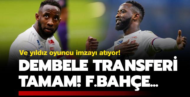 Ve Moussa Dembele transferi tamam! Fenerbahçe...