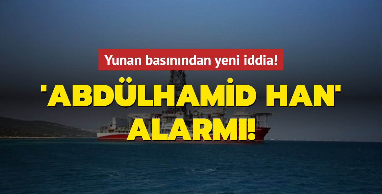 Yunanistan'da 'Abdulhamid gemisi' alarm! Yunan basnndan yeni iddia!