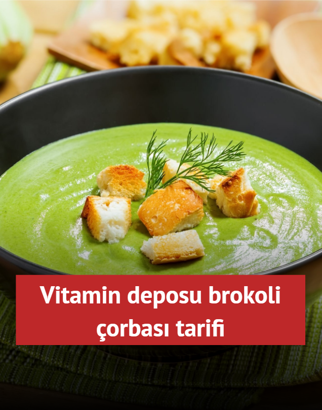 Vitamin deposu brokoli çorbası! 2 dakika kaynaması yeterli