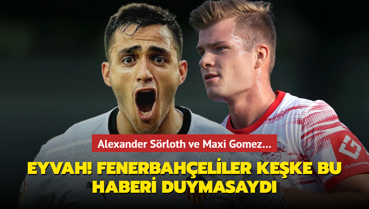 Eyvah! Fenerbaheliler keke bu haberi duymasayd: Alexander Srloth ve Maxi Gomez