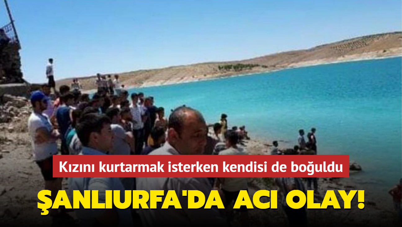 anlurfa'da ac olay! Kzn kurtarmak isterken kendisi de bouldu