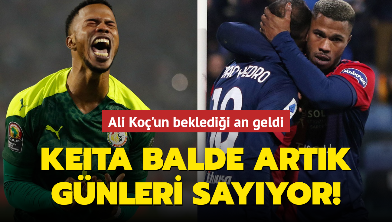 Keita Balde artk gnleri sayyor! Ali Ko'un bekledii an geldi...