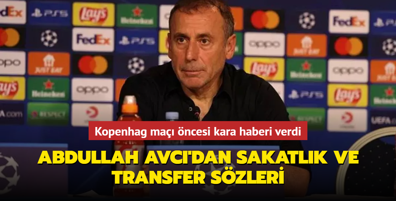 Abdullah Avc'dan Kopenhag ma ncesi sakatlk ve transfer aklamas