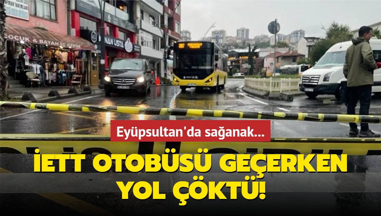 Eypsultan'da saanak! ETT otobs geerken yol kt