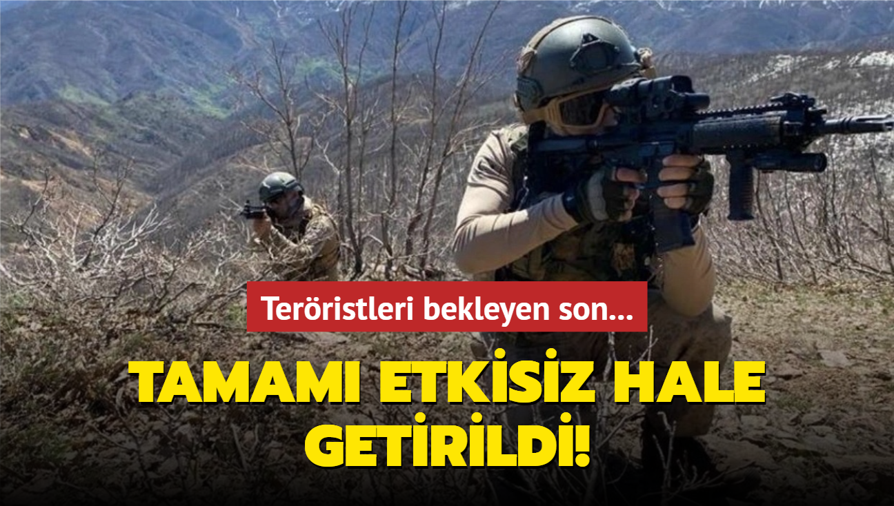 Terristleri bekleyen son... Tamam etkisiz hale getirildi