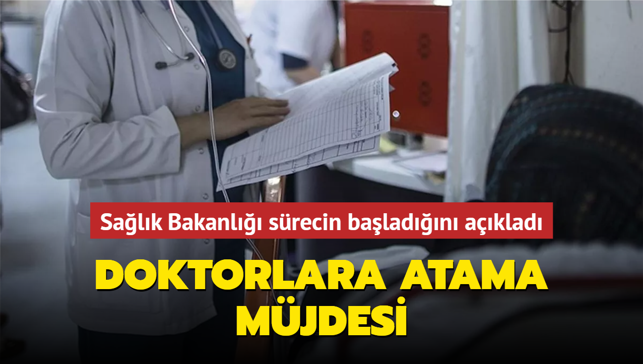 Salk Bakanl srecin baladn aklad... Doktorlara atama mjdesi