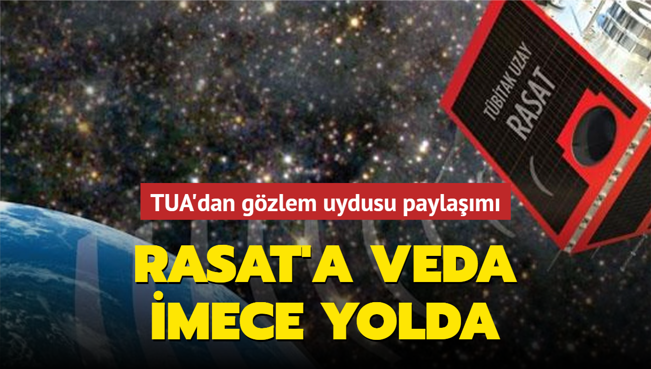 Trkiye Uzay Ajans'ndan gzlem uydusu paylam... RASAT'a veda, MECE yolda