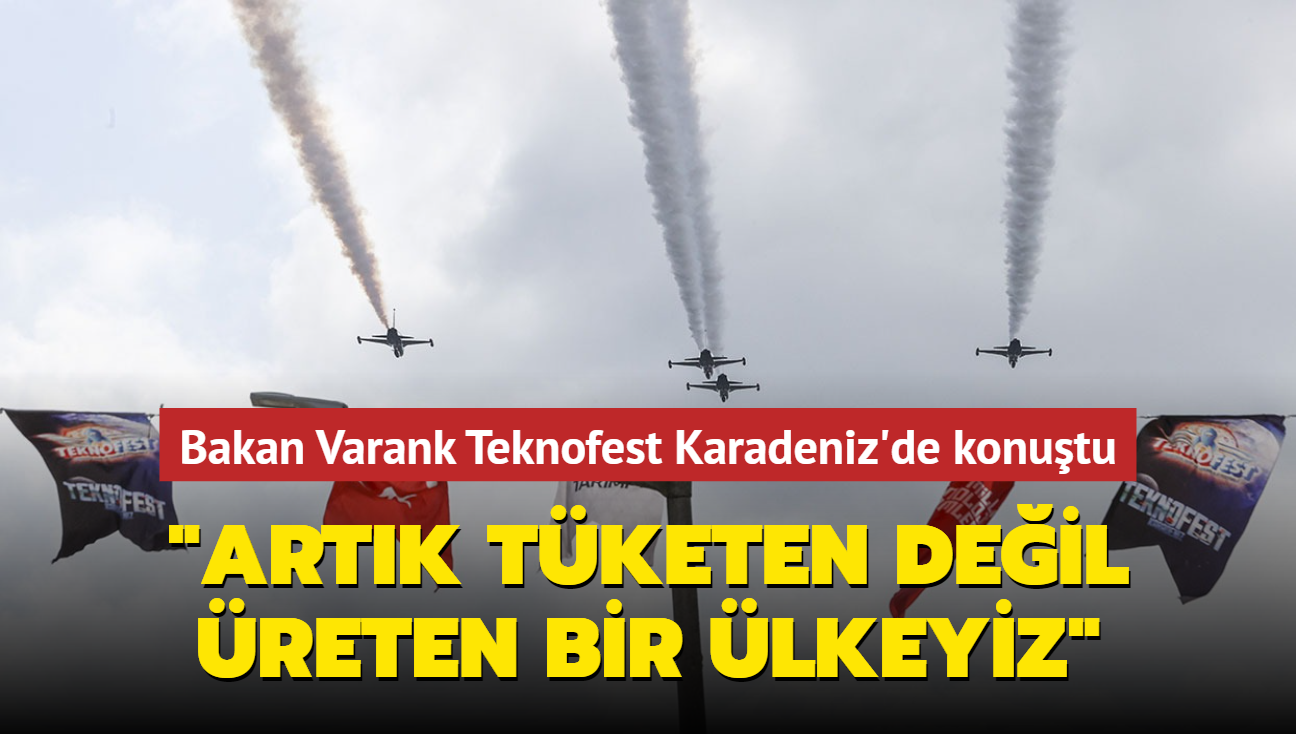 "Artk tketen deil reten bir lkeyiz" Bakan Varank Teknofest Karadeniz'de  konutu