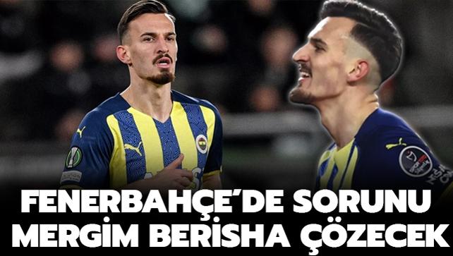 Fenerbahe'de sknty zecek isim Mergim Berisha olacak