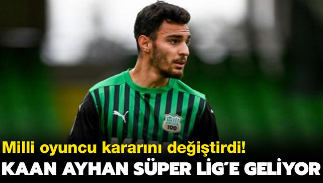 Ve Kaan Ayhan kararn verdi! Sper Lig'e geliyor