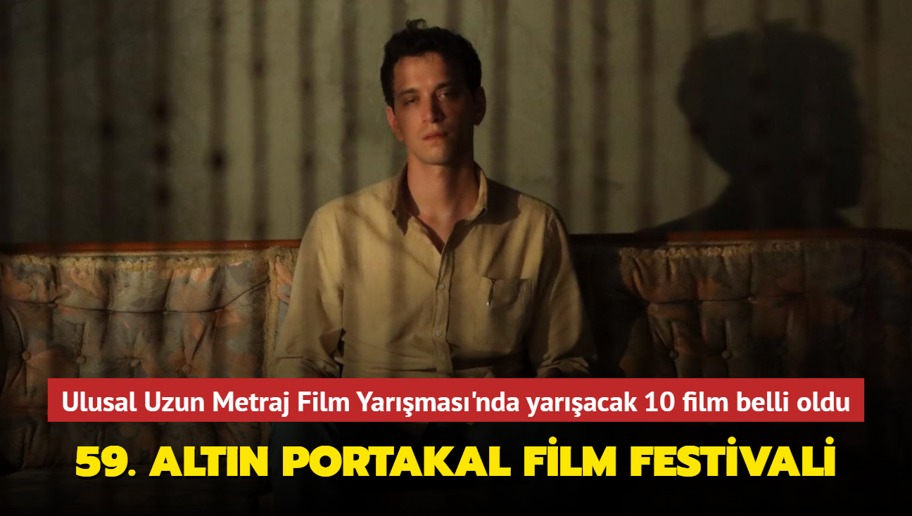 59. Antalya Altn Portakal Film Festivali'nde yaracak ulusal filmler belli oldu