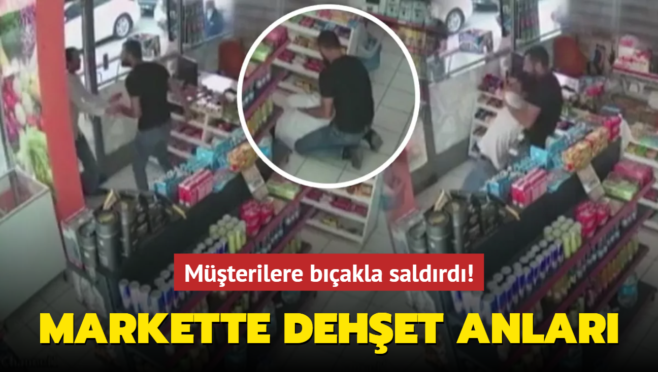 Markette dehet anlar! Mterilere bakla saldrd