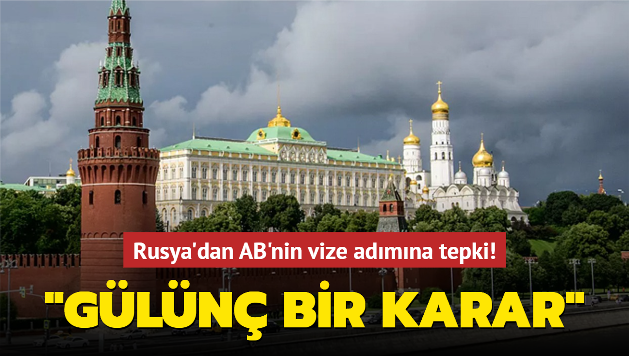 Rusya'dan AB'nin vize admna tepki! "Gln bir karar"