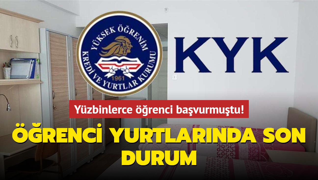 Yzbinlerce renci bavurmutu! renci yurtlarnda son durum