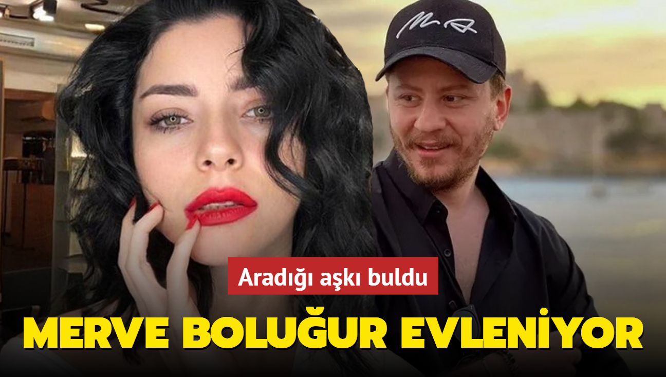 Murat Dalkl'tan sonra aradn buldu! Merve Boluur evleniyor... te mstakbel ei