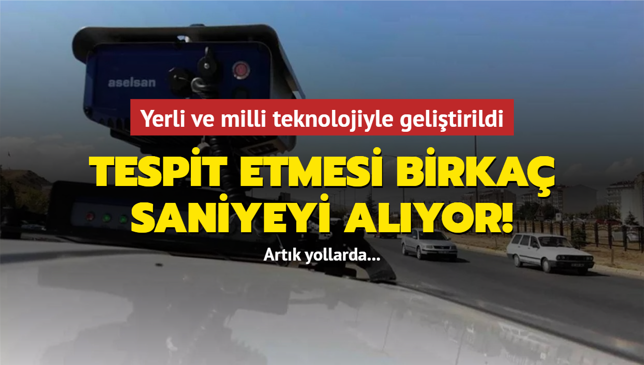 Tespit etmesi birka saniyeyi alyor! EGEDES artk yollarda...