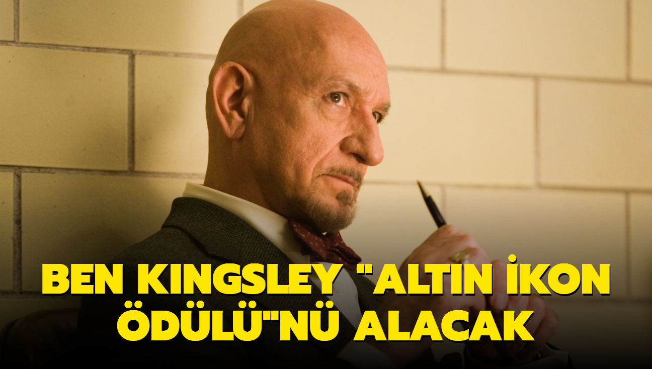 Ben Kingsley, Zrih'in "Altn kon dl"n alacak