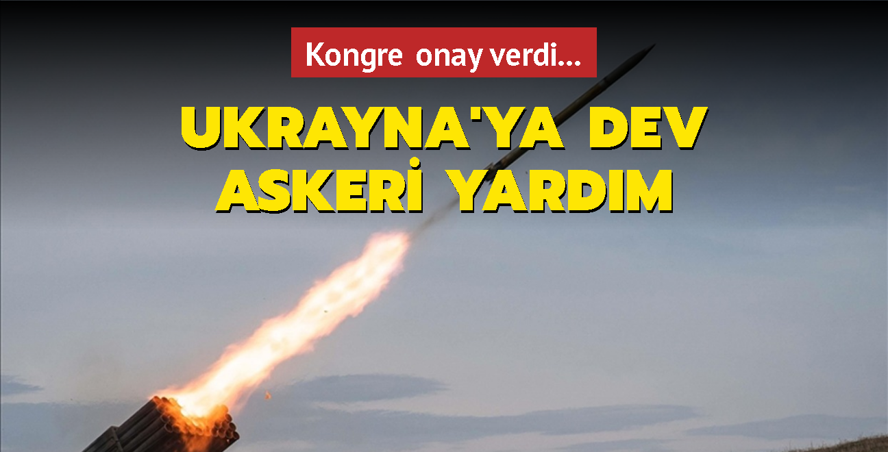 Kongre onay verdi... Ukrayna'ya dev askeri yardm