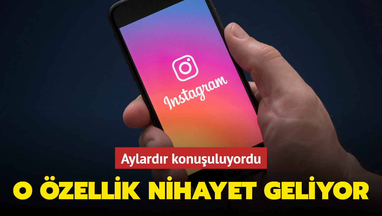 Aylardr konuulan Instagram zellii nihayet devreye giriyor! Platforma yeni bir soluk katacak