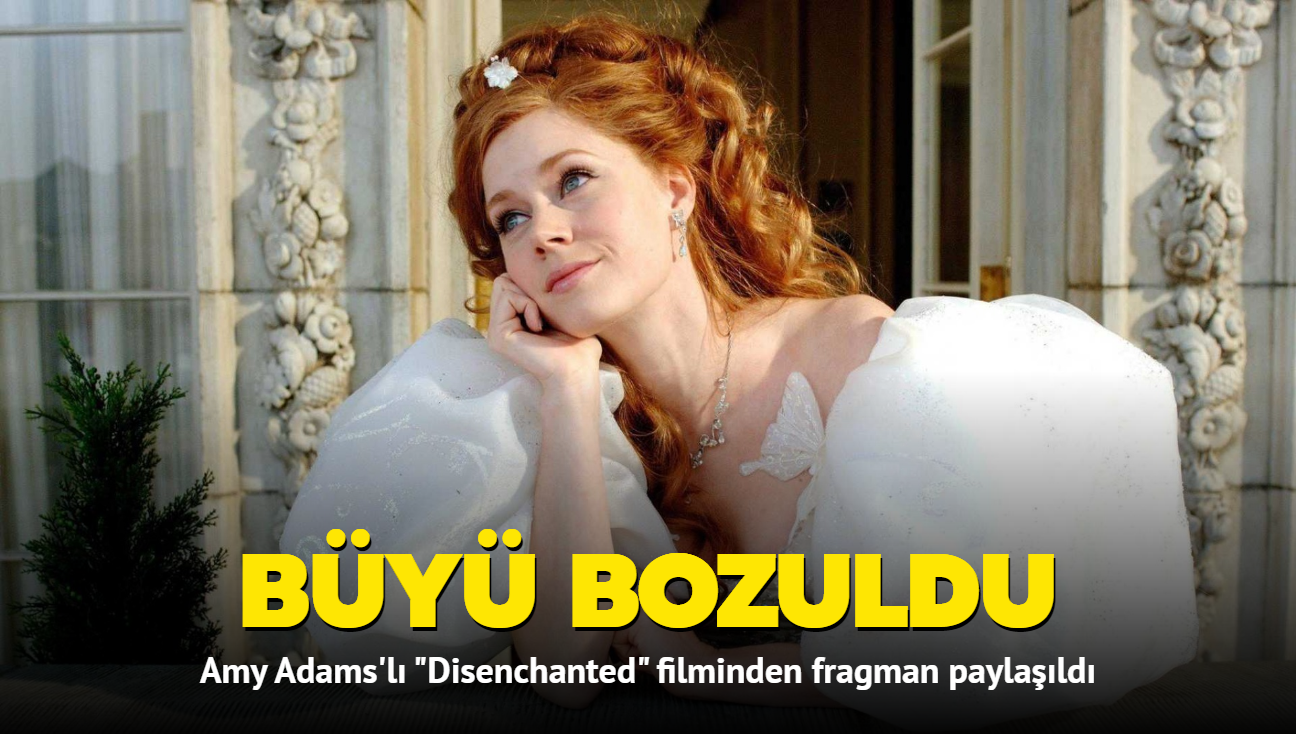 Amy Adams, "Disenchanted" filminde Prenses Giselle olarak geri dnyor