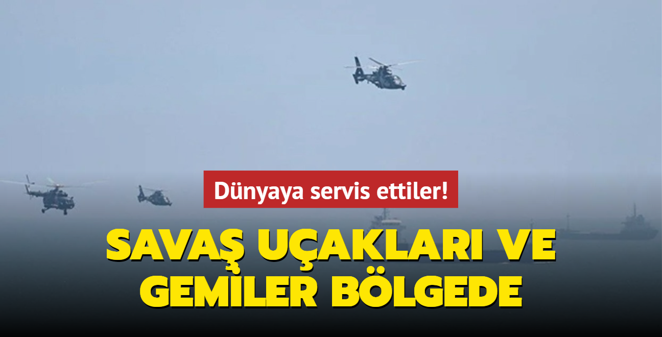 Dnyaya servis ettiler: Sava uaklar ve gemiler blgede