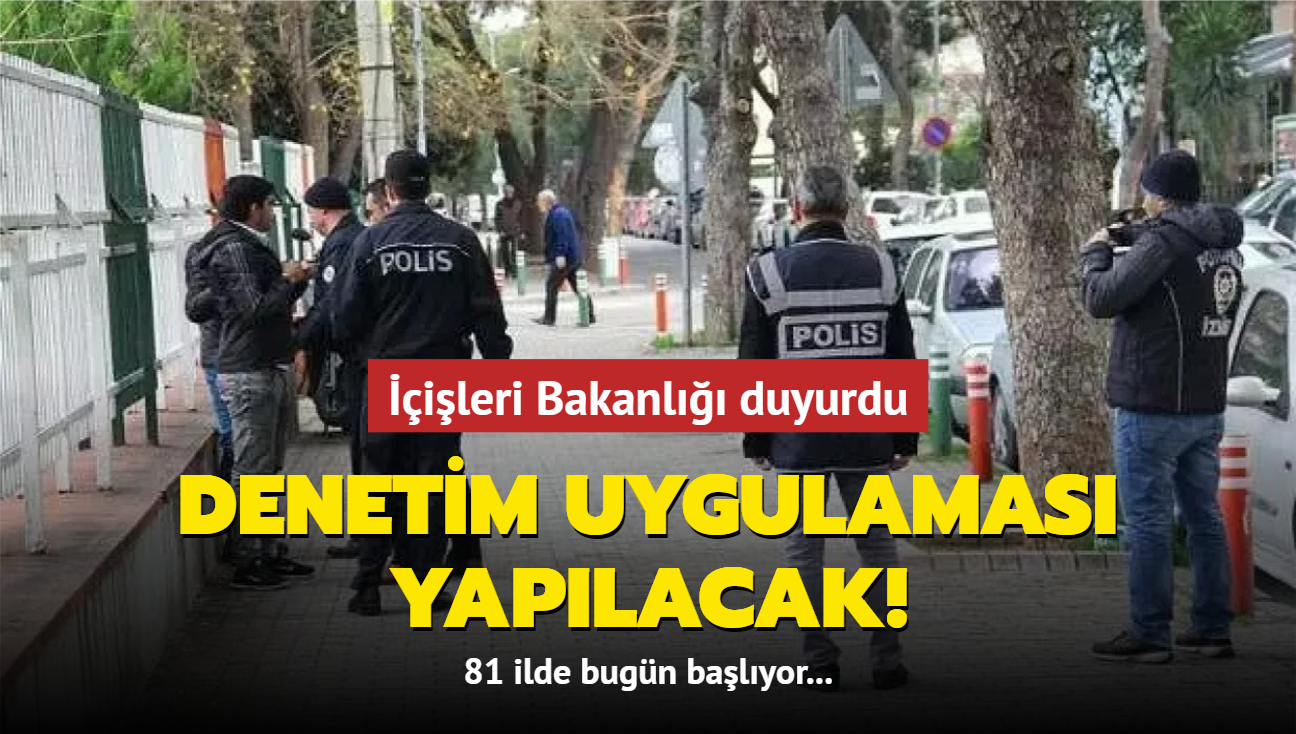 ileri Bakanl duyurdu! Denetim uygulamas yaplacak