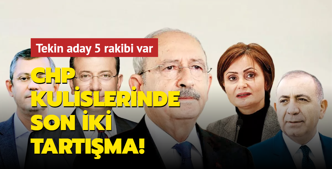 CHP kulislerinde son iki tartma! CHP rgtleri HDP'leiyor... Tekin aday, 5 rakibi var