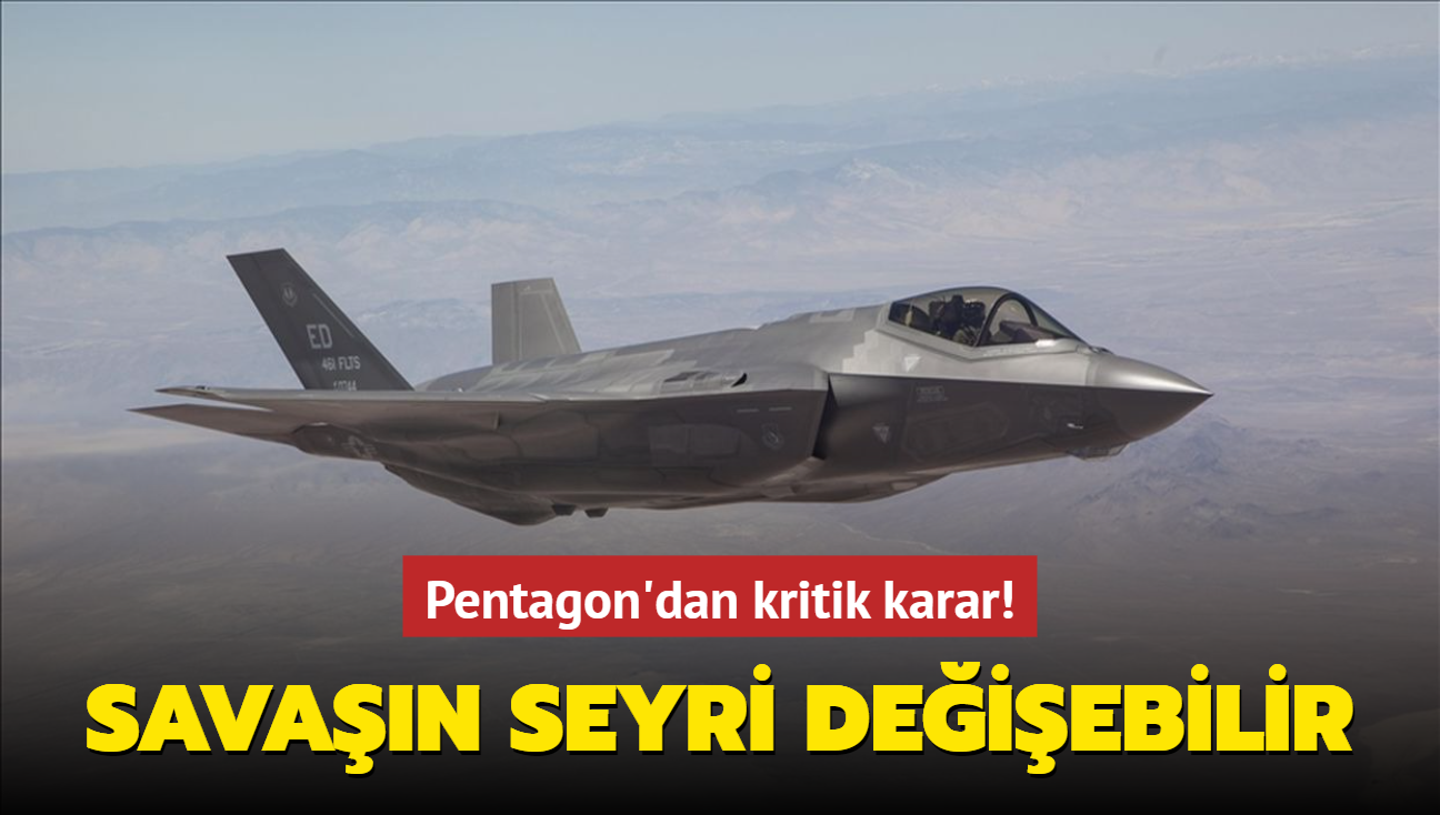 Pentagon'dan kritik karar! Savan seyri deiebilir