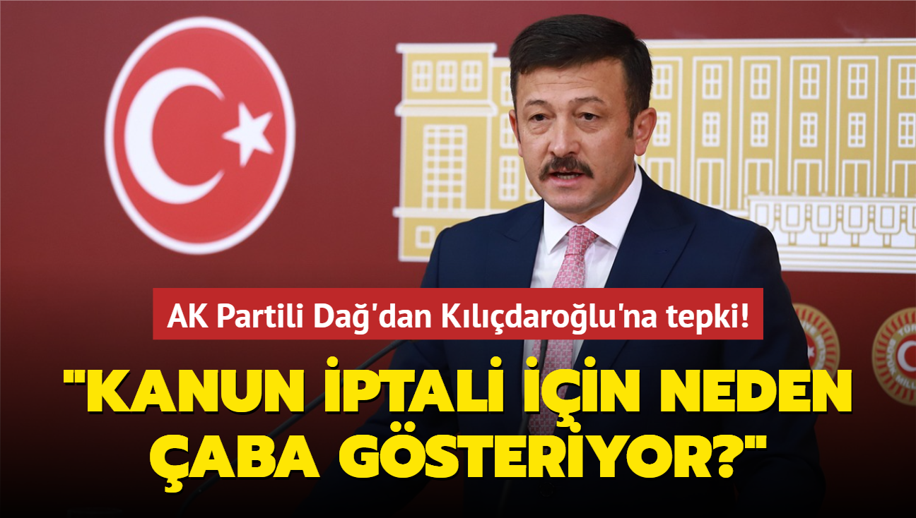 AK Partili Da'dan Kldarolu'na tepki! "Kanun iptali iin neden aba gsteriyor""