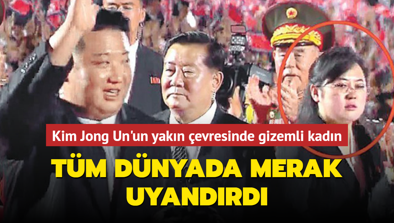 Kim Jong Un'un yakn evresinde gizemli kadn... Tm dnyada merak uyandrd