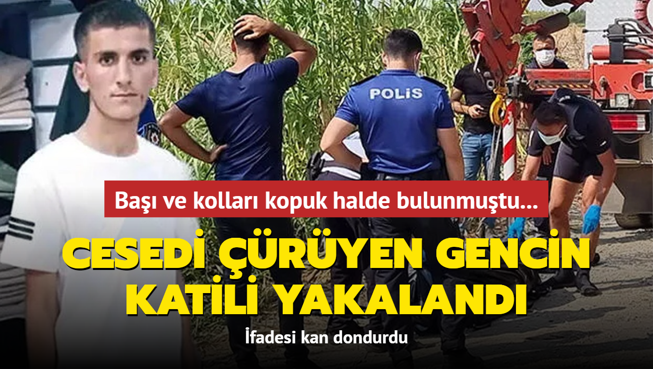 Ba ve kollar kopuk halde bulunmutu... Cesedi ryen gencin katili en yakn arkada kt! fadesi kan dondurdu